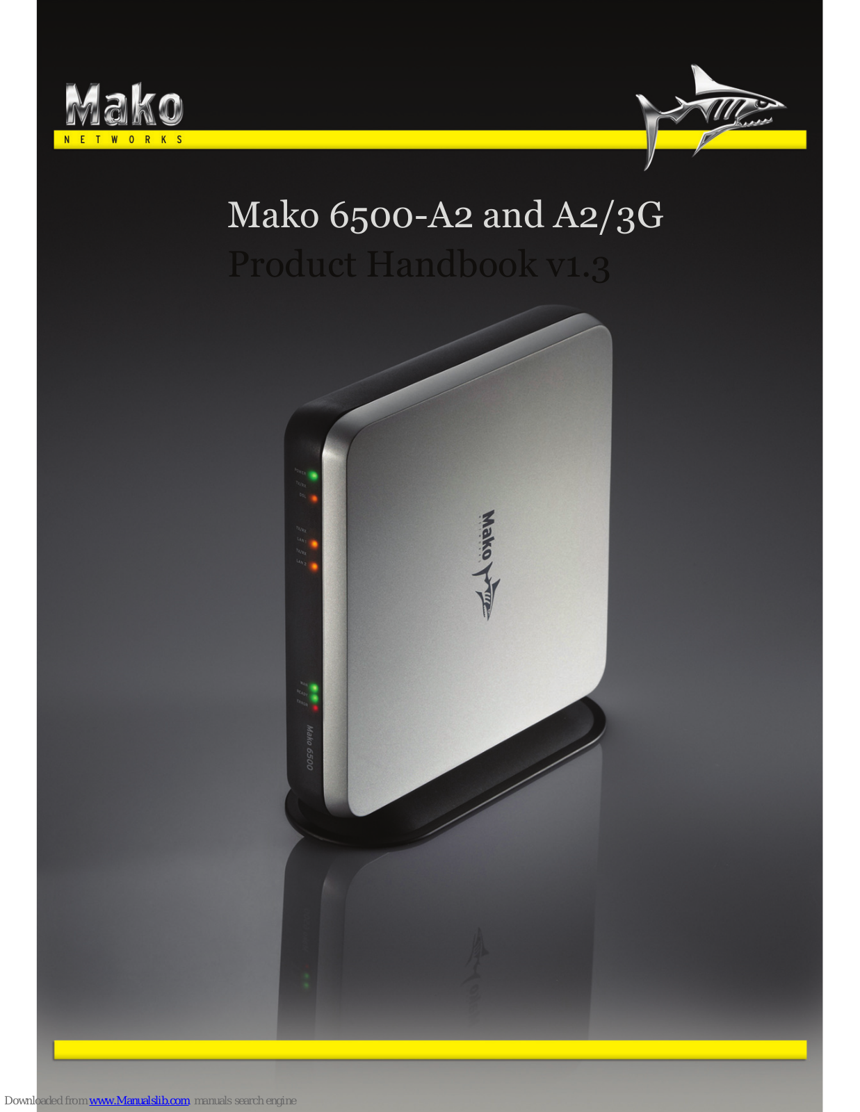 Mako Networks 6500-A2, 6500-A2/3G Instruction Manual