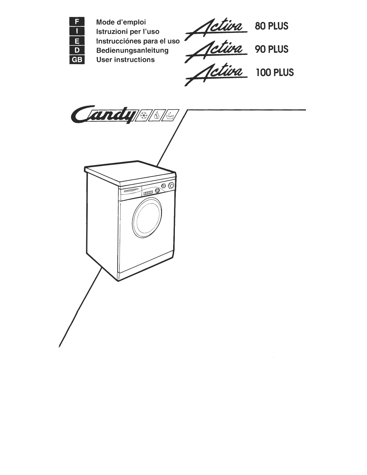 CANDY ACTIVA 100 PLUS, ACTIVA 90 PLUS, ACTIVA 80 PLUS User Manual