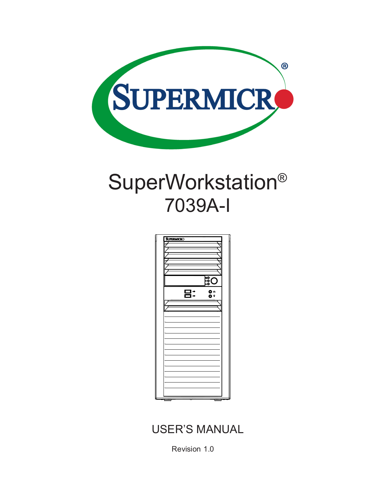 Super Micro SYS-7039A-I User Manual