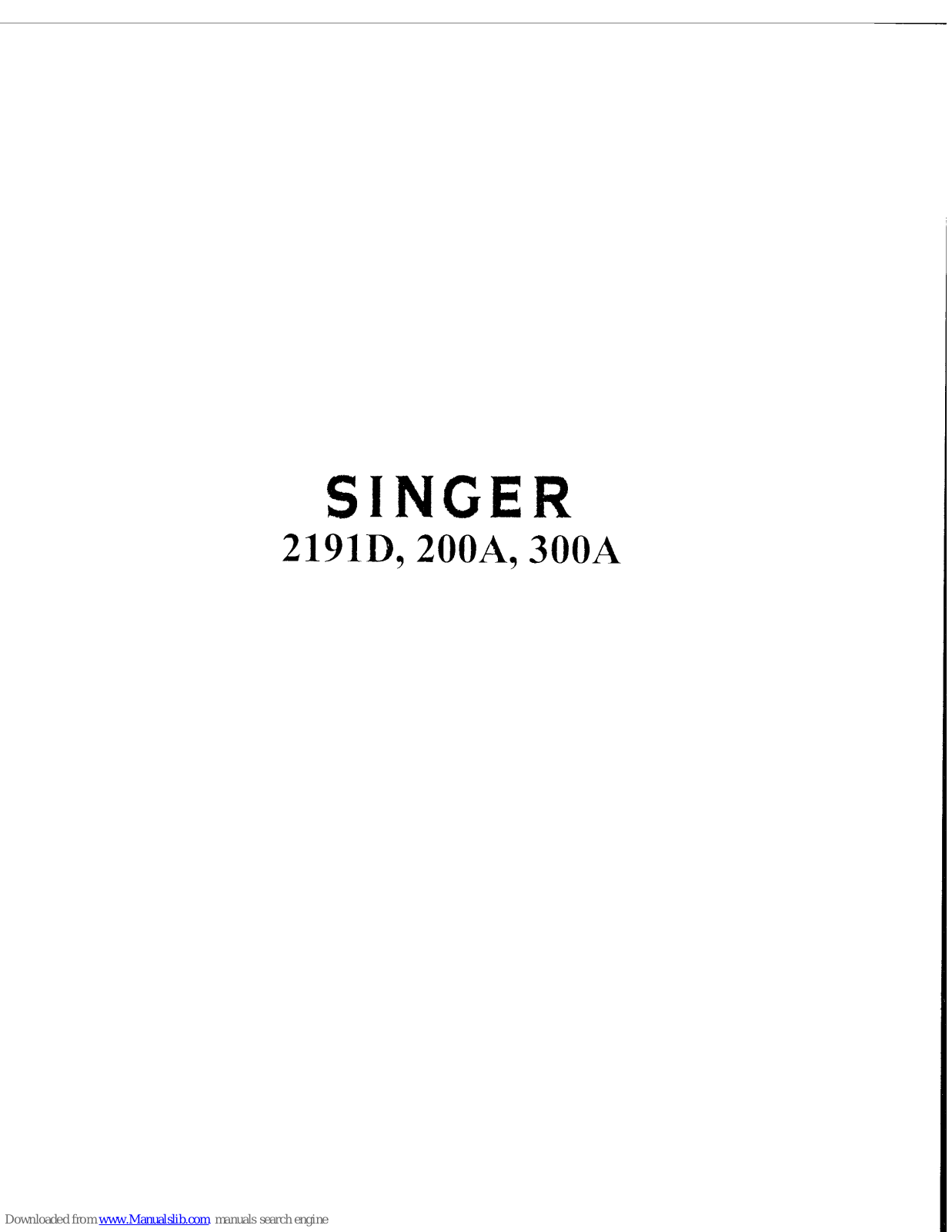Singer 2191D200A - 1, 2191D300A - 1, 2191D200A, 2191D300A User Manual - ManualMachine.com