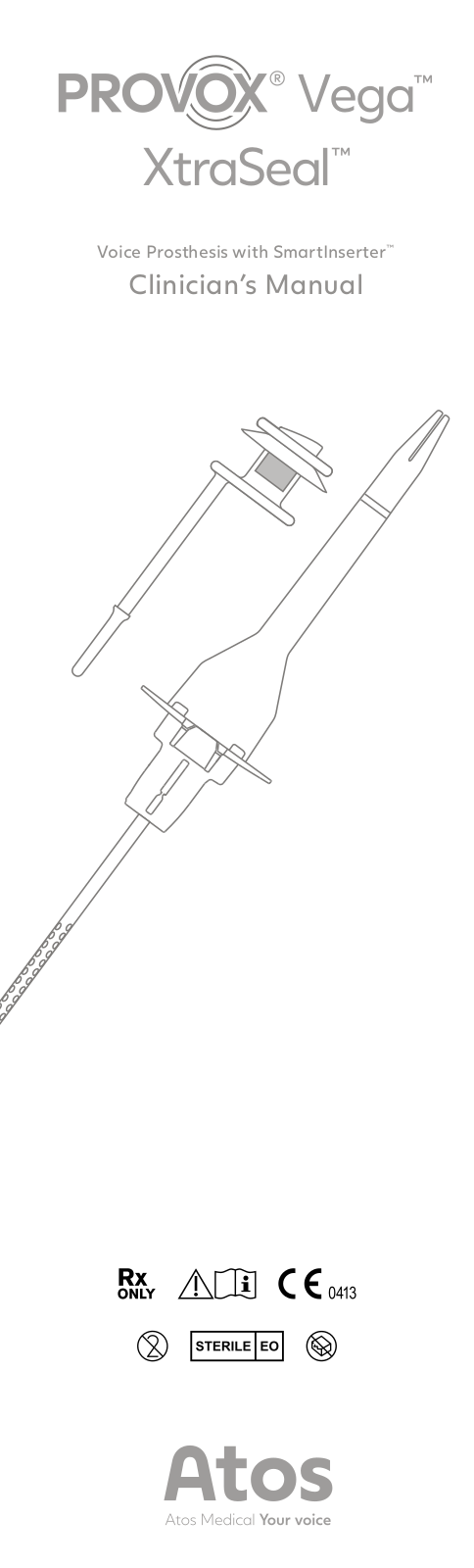 Atos Medical Provox Vega XtraSeal Clinician Manual