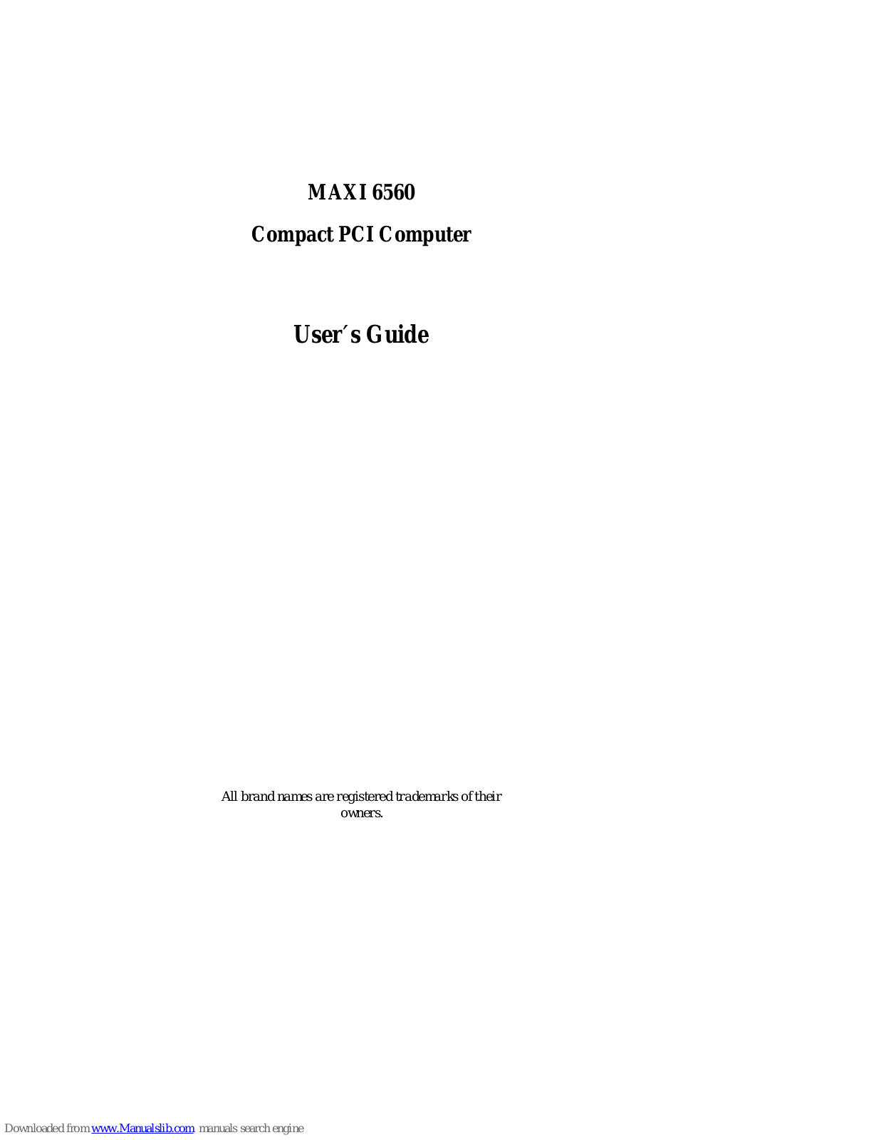Nexcom MAXI 6560, MAXI 6560F/64, MAXI 6560F/128, MAXI 6560R/64, MAXI 6560R/128 User Manual - ManualMachine.com