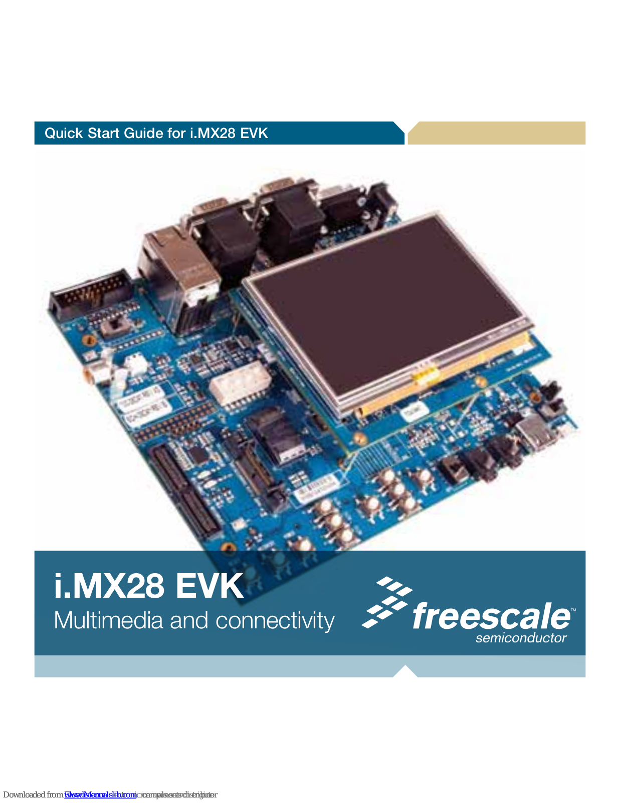 Freescale Semiconductor i.MX28 EVK Quick Start Manual