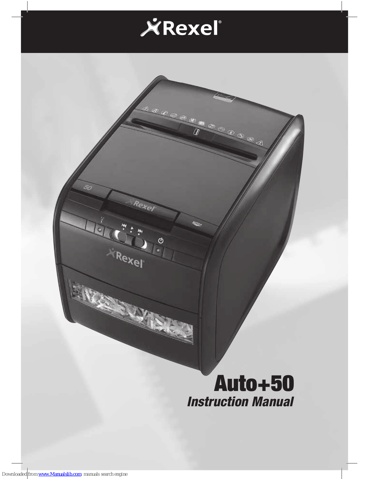 Rexel Stack and Shred Auto+50 Instruction Manual - ManualMachine.com