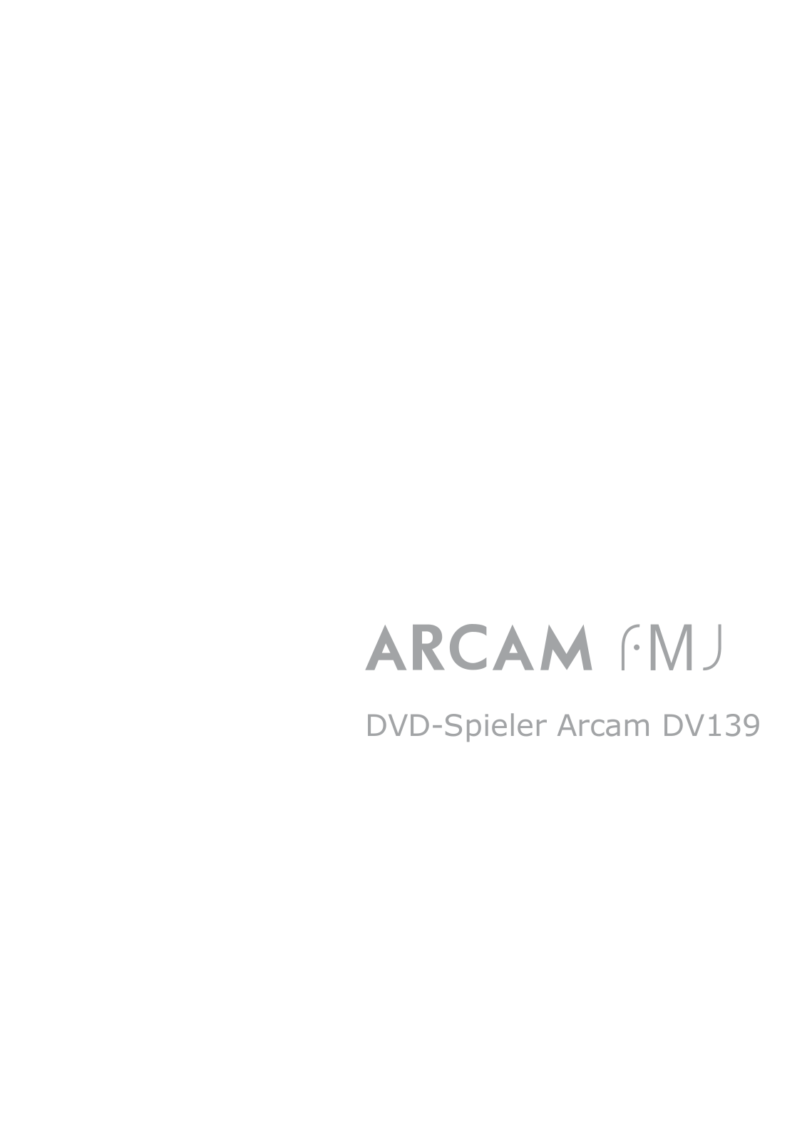 Arcam DV139 USer Guide