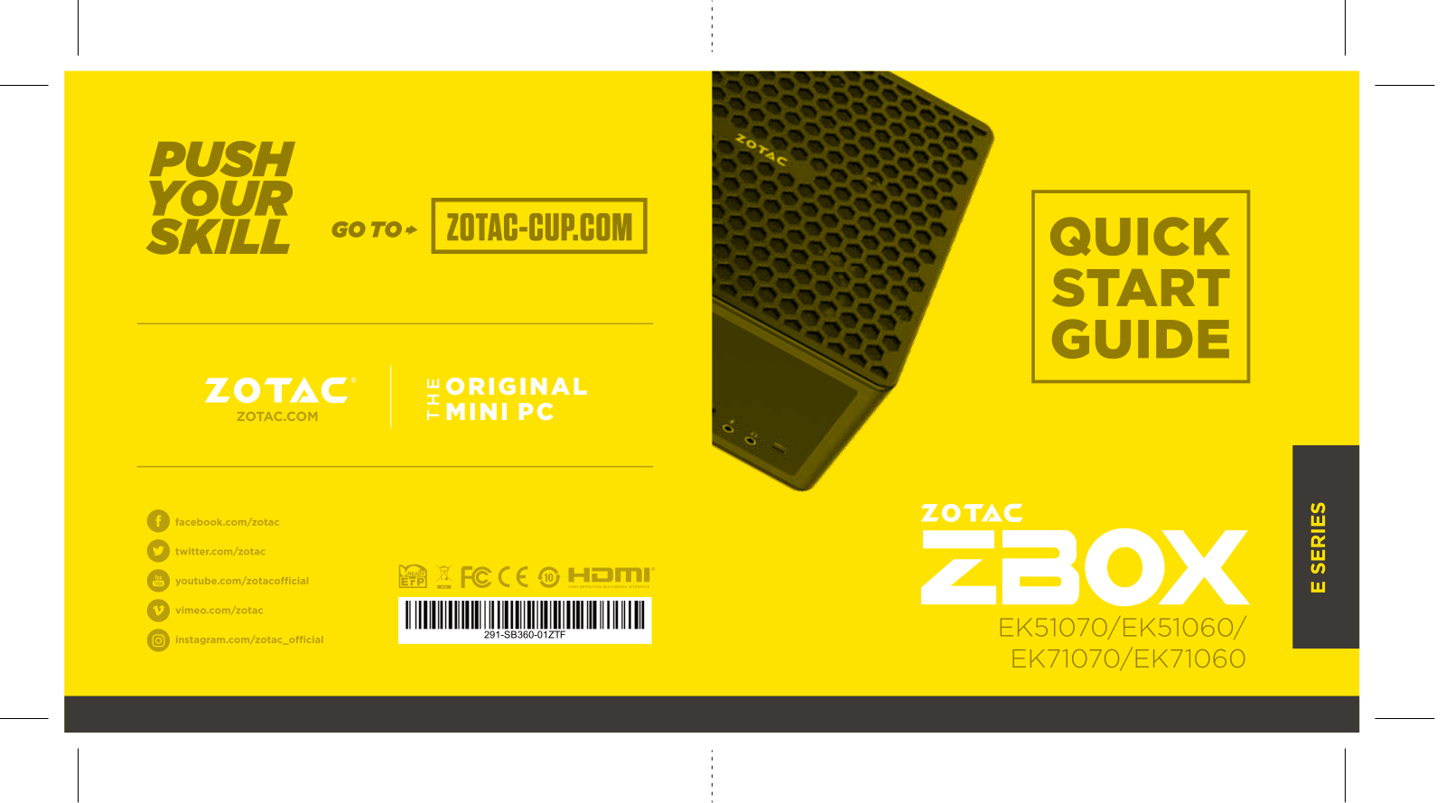 Zotac ZBOX EK51060, ZBOX EK71070, ZBOX EK71060, ZBOX EK51070 Quick Start Manual