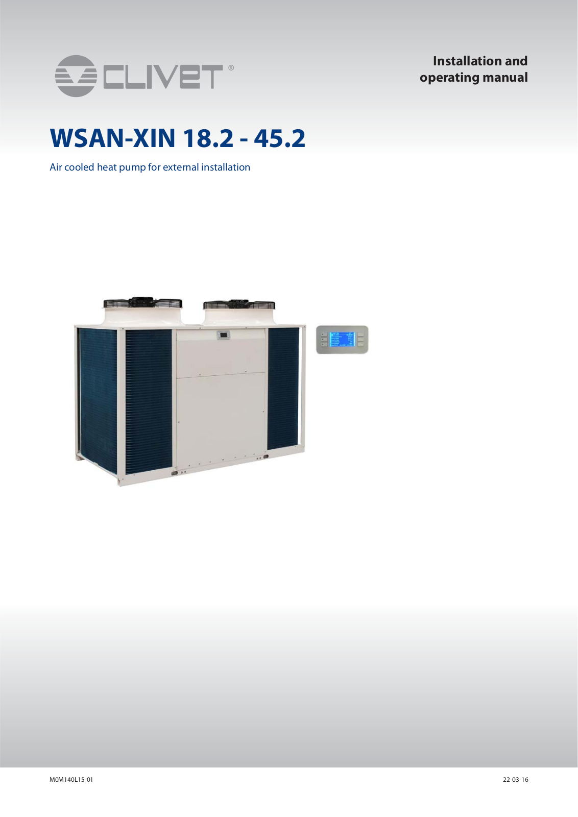 CLIVET WSAN-XIN 25.2, WSAN-XIN 18.2, WSAN-XIN 20.2, WSAN-XIN 30.2, WSAN-XIN 35.2 Installation And Operating Manual