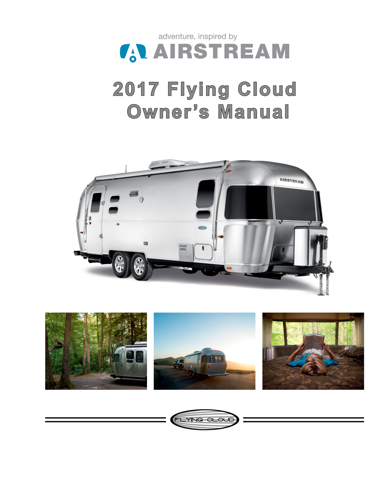 Airstream Flying Cloud 2017 Owner's Manual