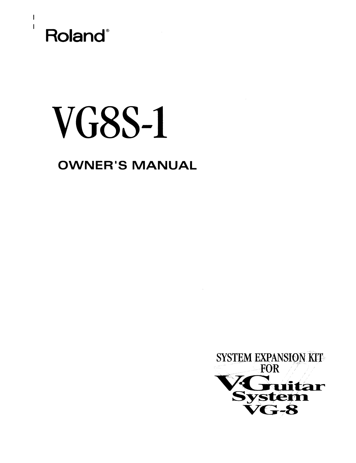 Roland Corporation VG8S-1 Owner's Manual