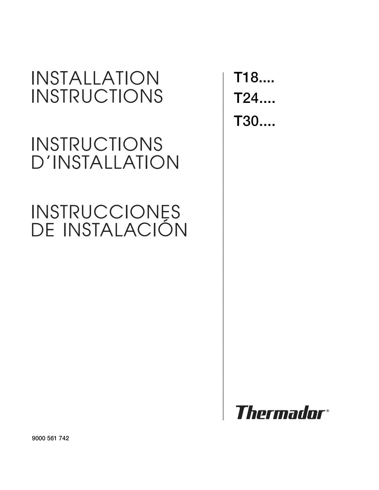 Thermador T18ID80NLP/48, T24IR70NSP/42, T24IF70NSP/46, T24ID80NRP/47, T24ID80NLP/47 Installation Guide