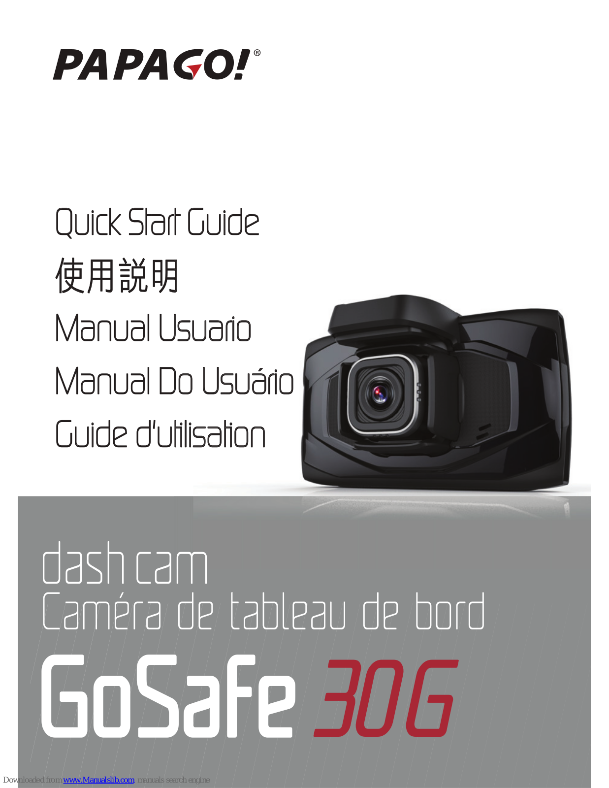 Papago GoSafe 30G Quick Start Manual