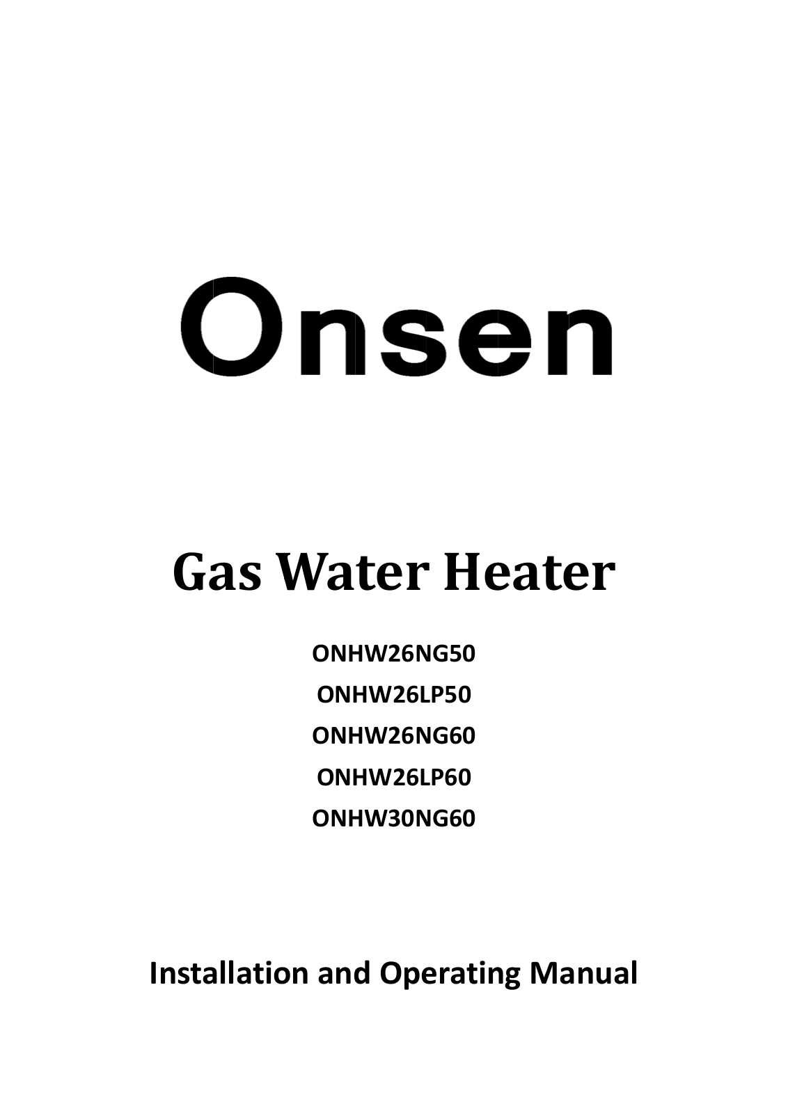 Onsen ONWH26LPG60, ONHW30NG60, ONHW26NG50, ONHW26NG60, ONHW26LPG50 User Manual