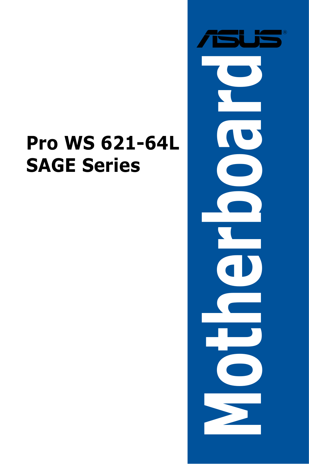 ASUS Pro WS C621-64L SAGE Service Manual