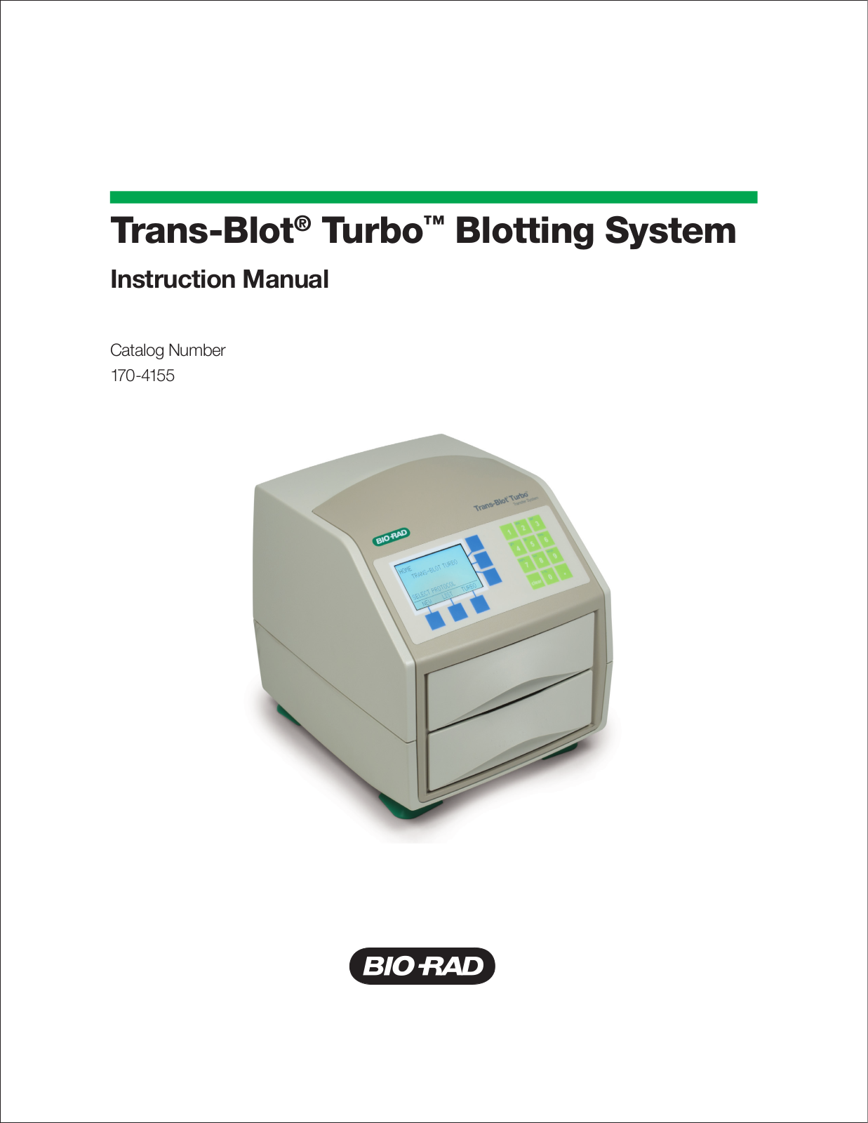 Bio-Rad Trans-Blot  Turbo  Transfer System User Manual