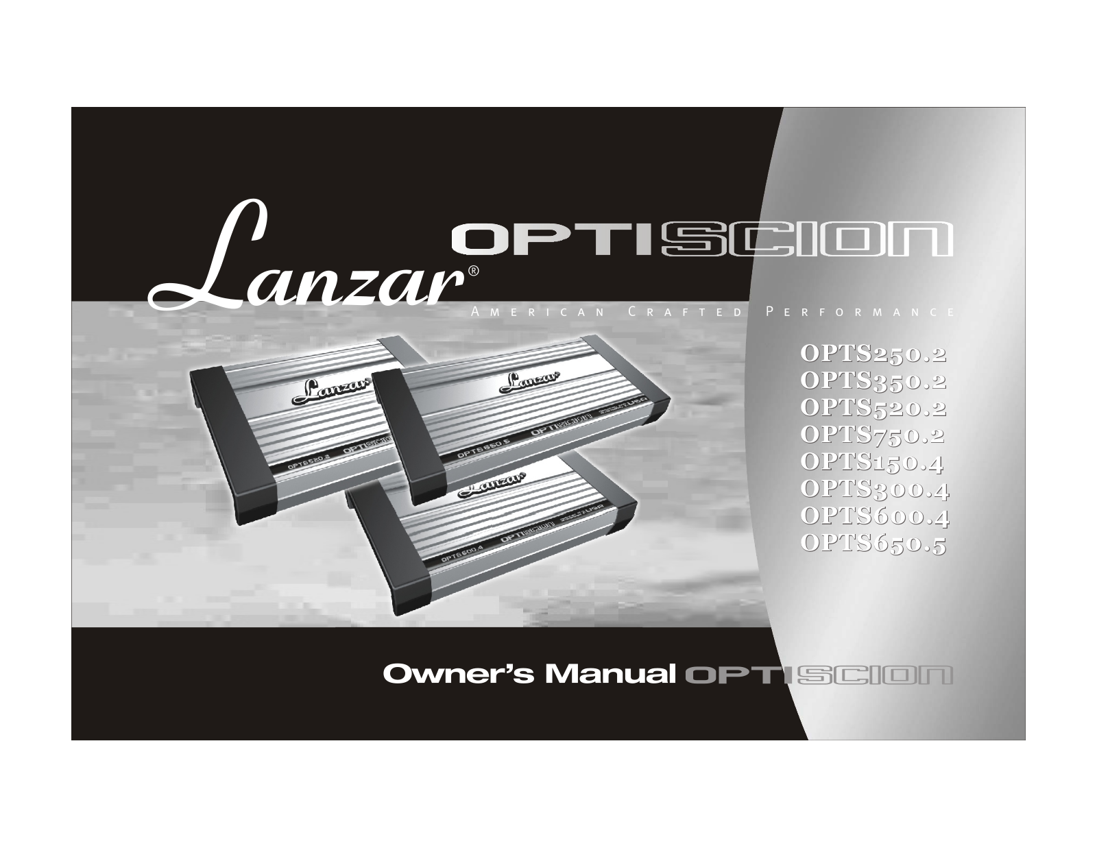 Lanzar Car Audio OPTS520.2, OPTS600.4, OPTS150.2, OPTS650.5, OPTS250.2 User Manual