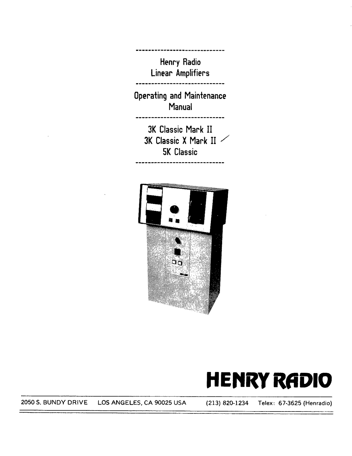 Henry Radio 5K Classic, 3K Classic X Mark II, 3K Classic Mark II Service manual