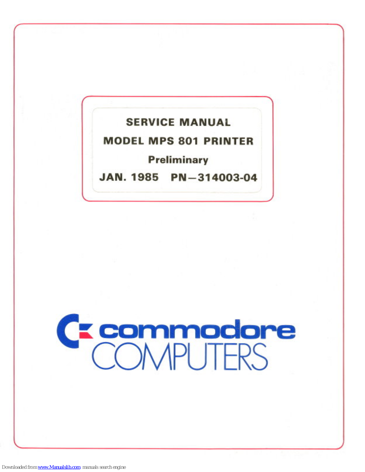 Commodore MPS 801 Service Manual - ManualMachine.com