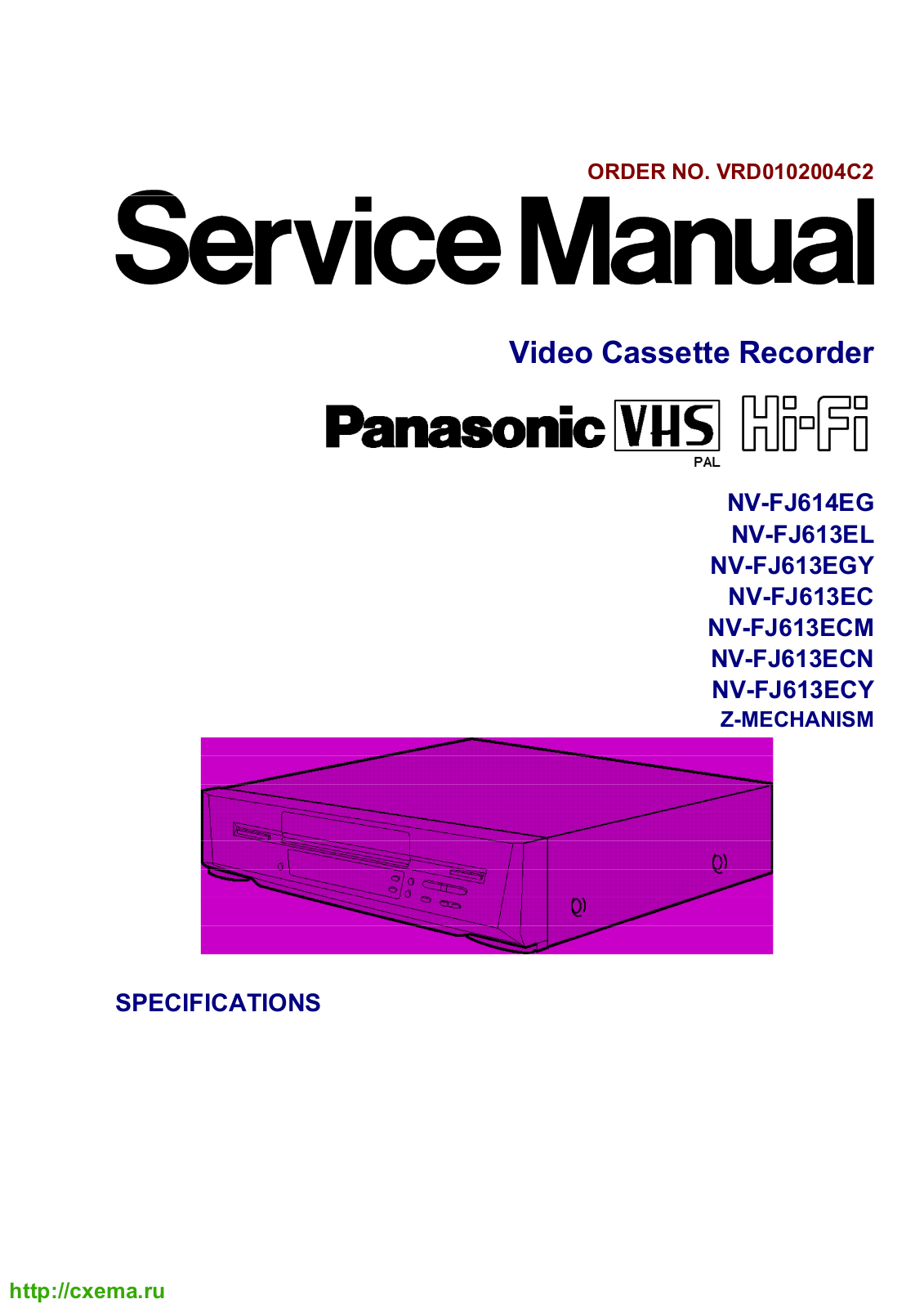 PANASONIC NV-FJ613, NV-FJ614 Service Manual