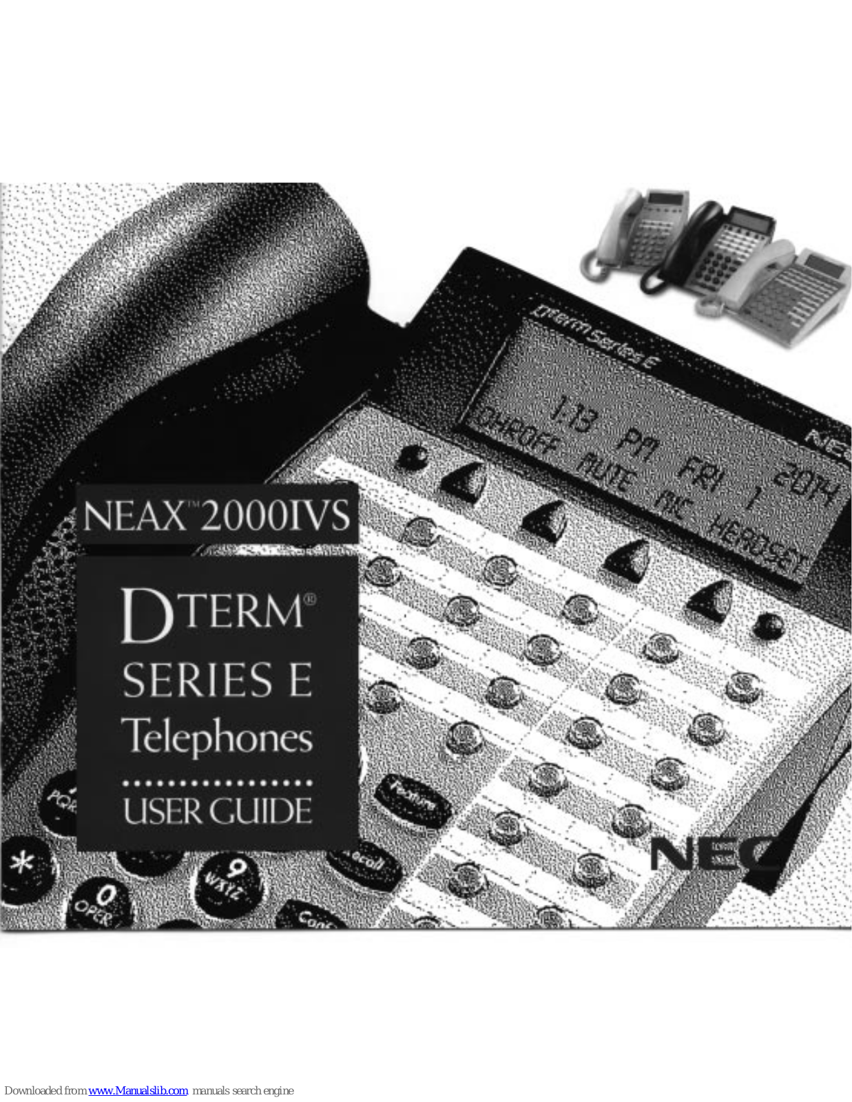 NEC NEAX 2000IVS Dterm E User Manual