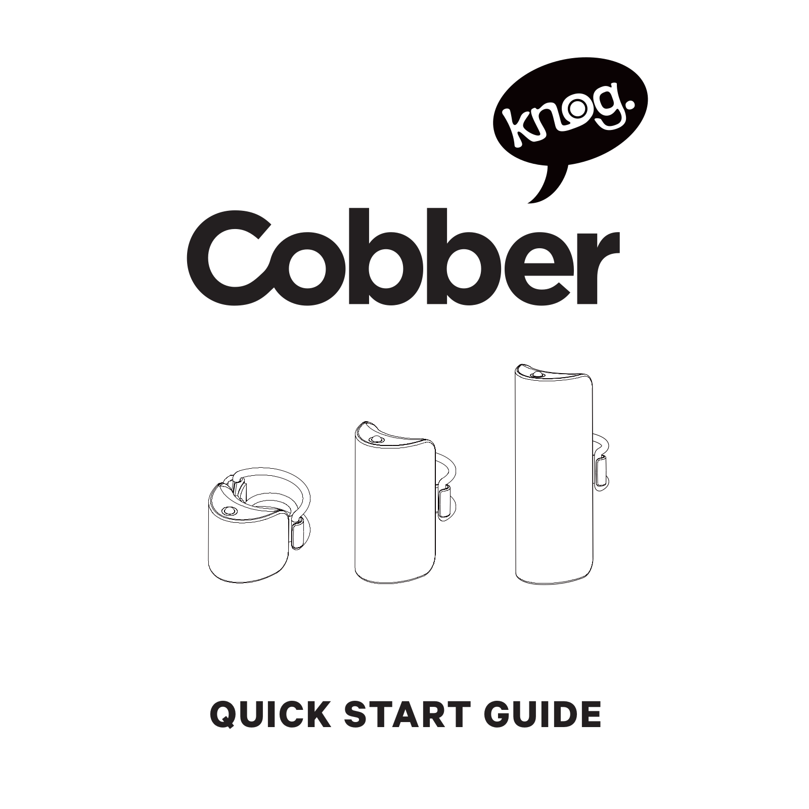 Knog Cobber QUICK START GUIDE