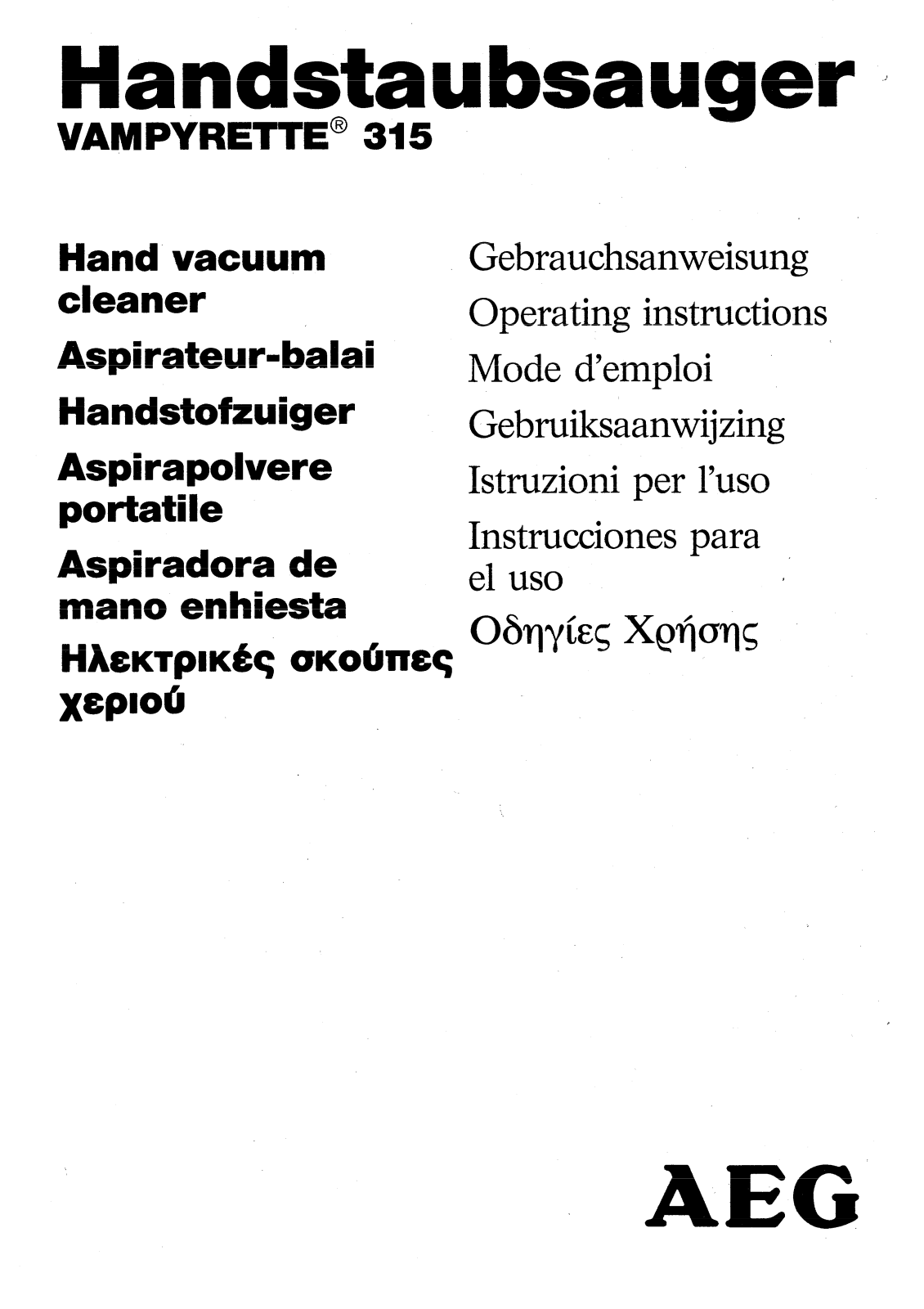 Aeg VAMPYRETTE315 Operating instructions