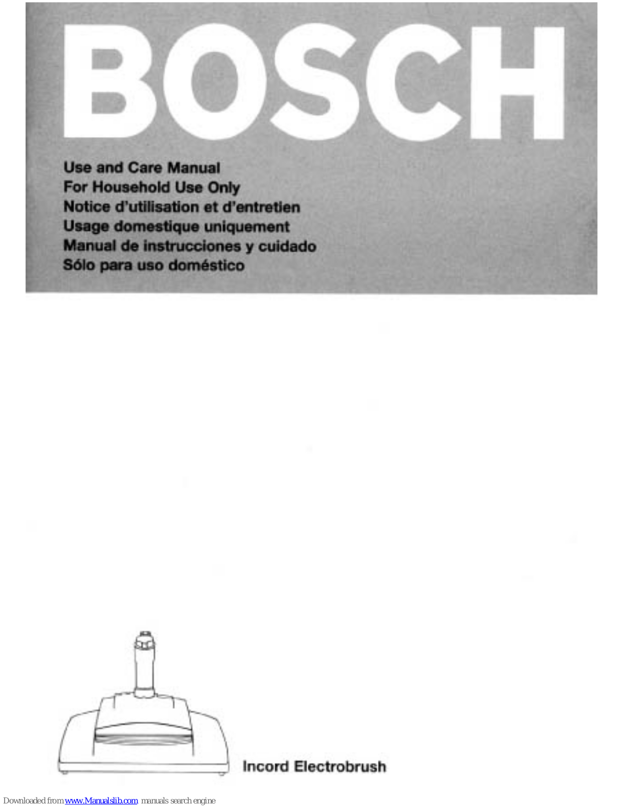 Bosch Incord Electrobrush Use And Care Manual