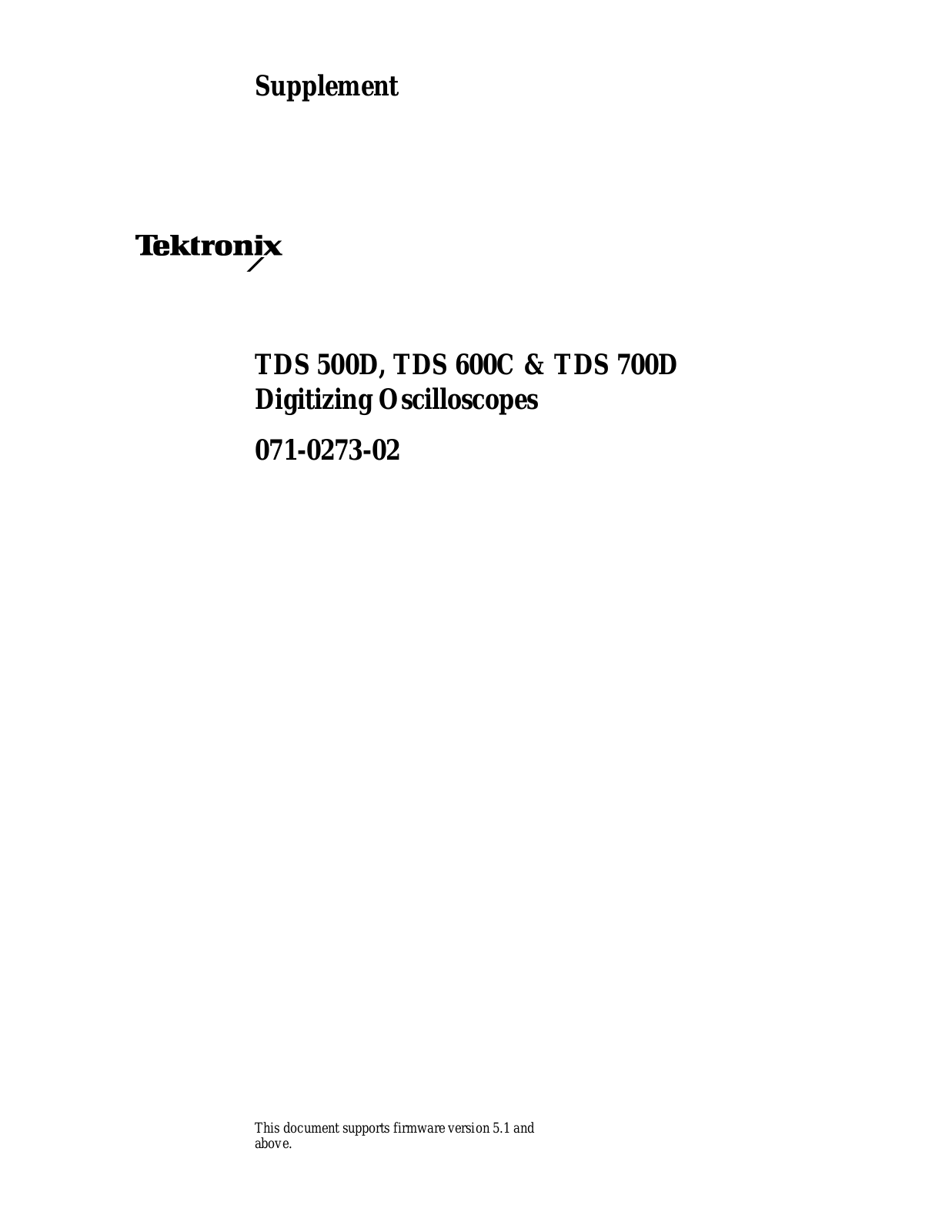 Tektronix TDS 600C series, TDS 540D, TDS 580D, TDS 654C, TDS 684C Supplement Manual