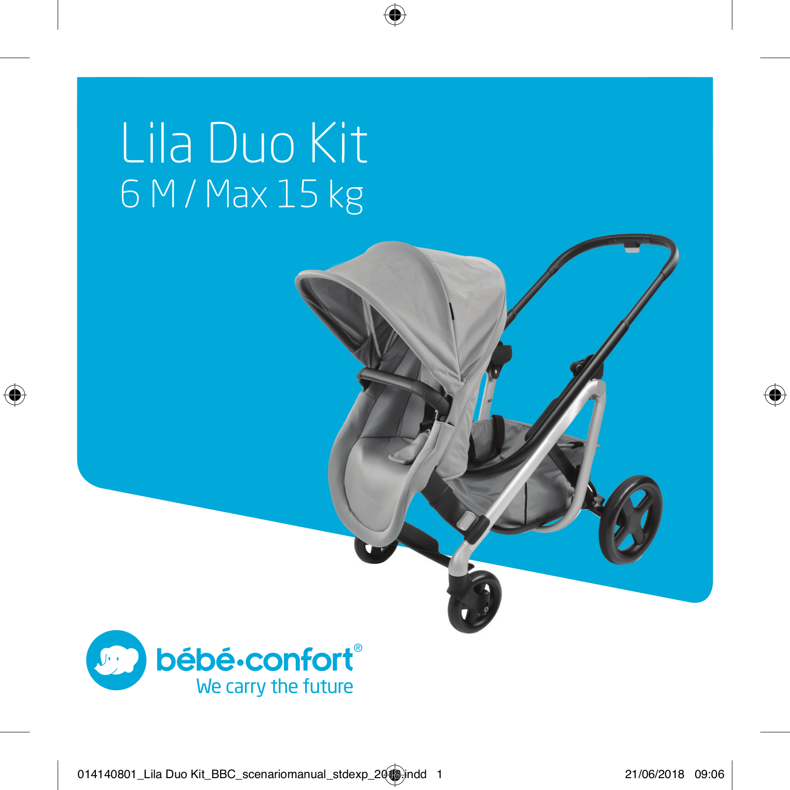 Bebe confort Lila Duo Kit User Manual