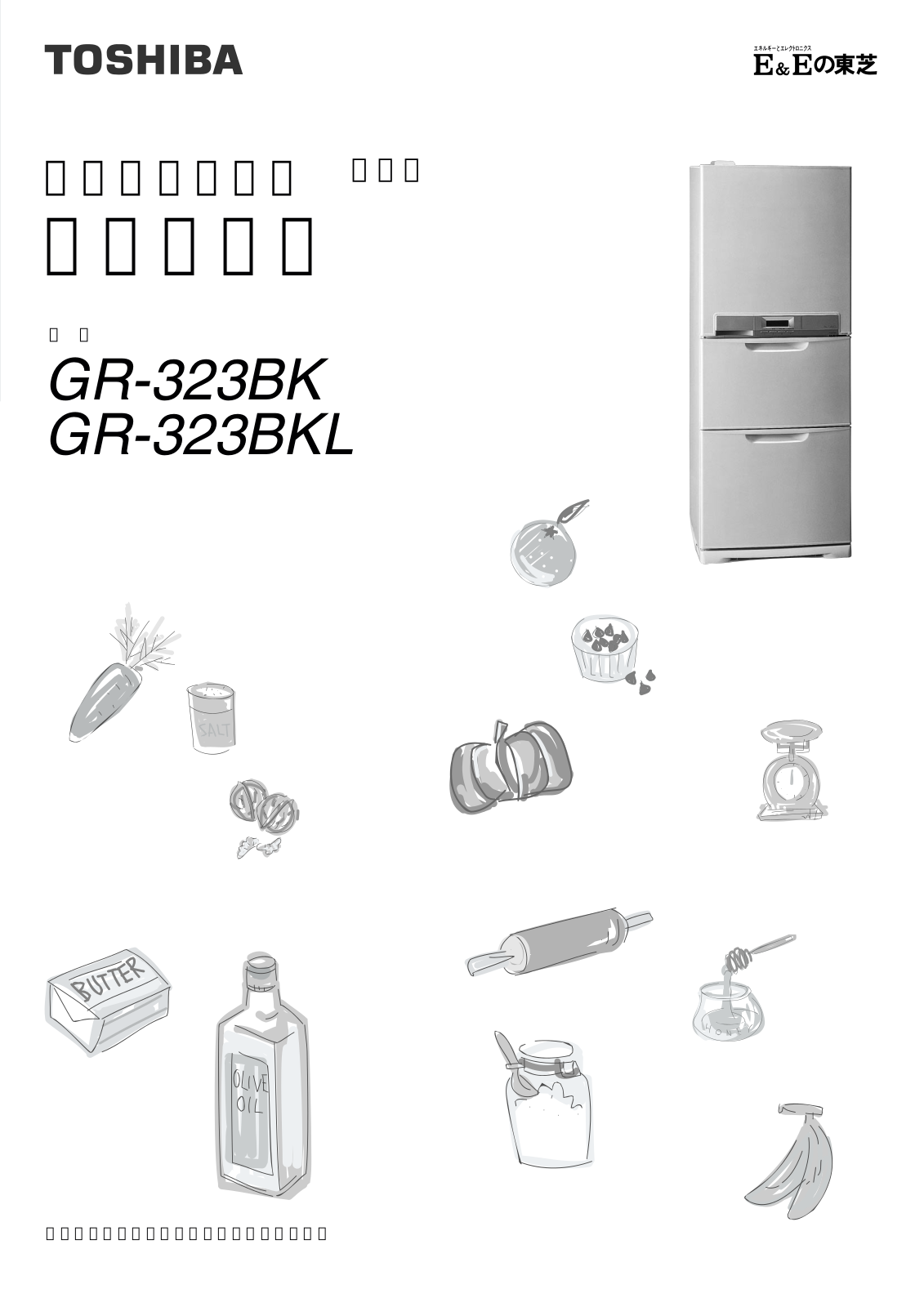 TOSHIBA GR-323BK,GR-323BKL User guide