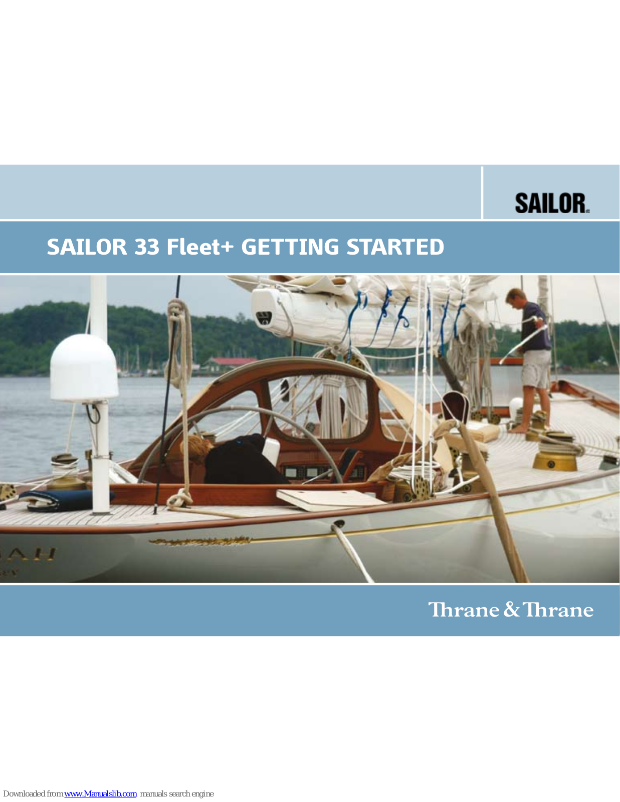 Thrane&Thrane SAILOR 33 Fleet+, SAILOR 55 Fleet+ Getting Started