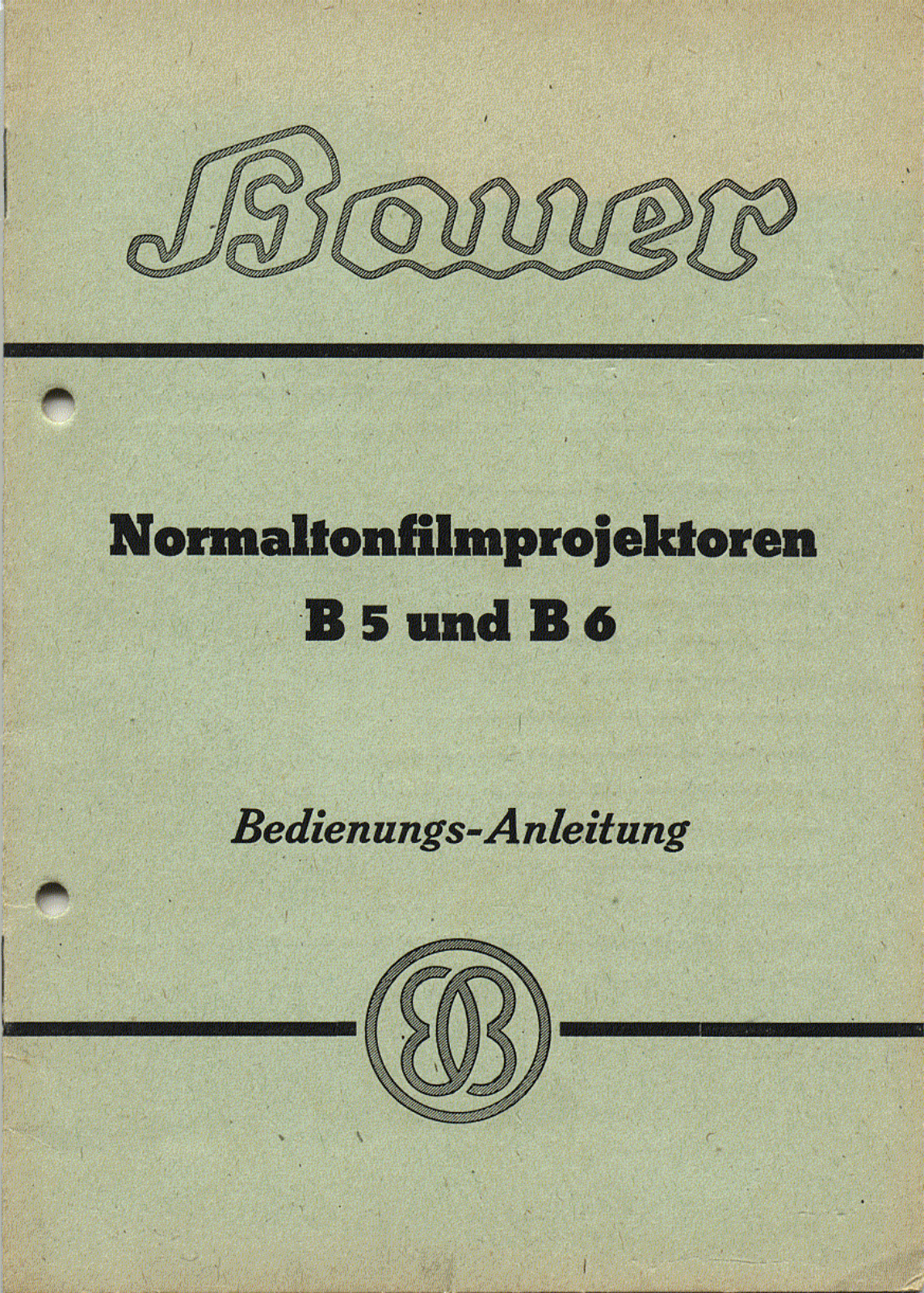 Bauer B5, B6 User Manual