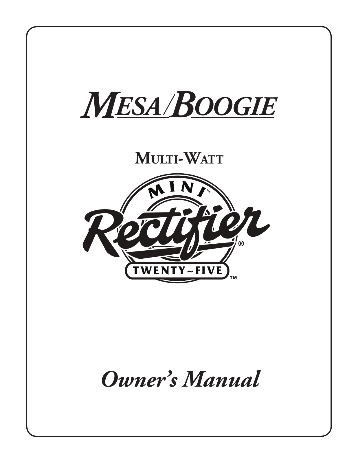 Mesa Boogie MINI-RECTIFIER-25 Users Manual