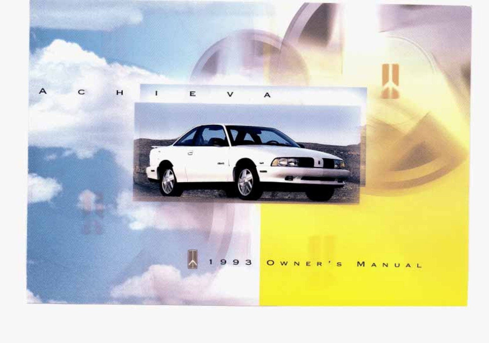 Oldsmobile ACHIEVA 1993 Owner Manual