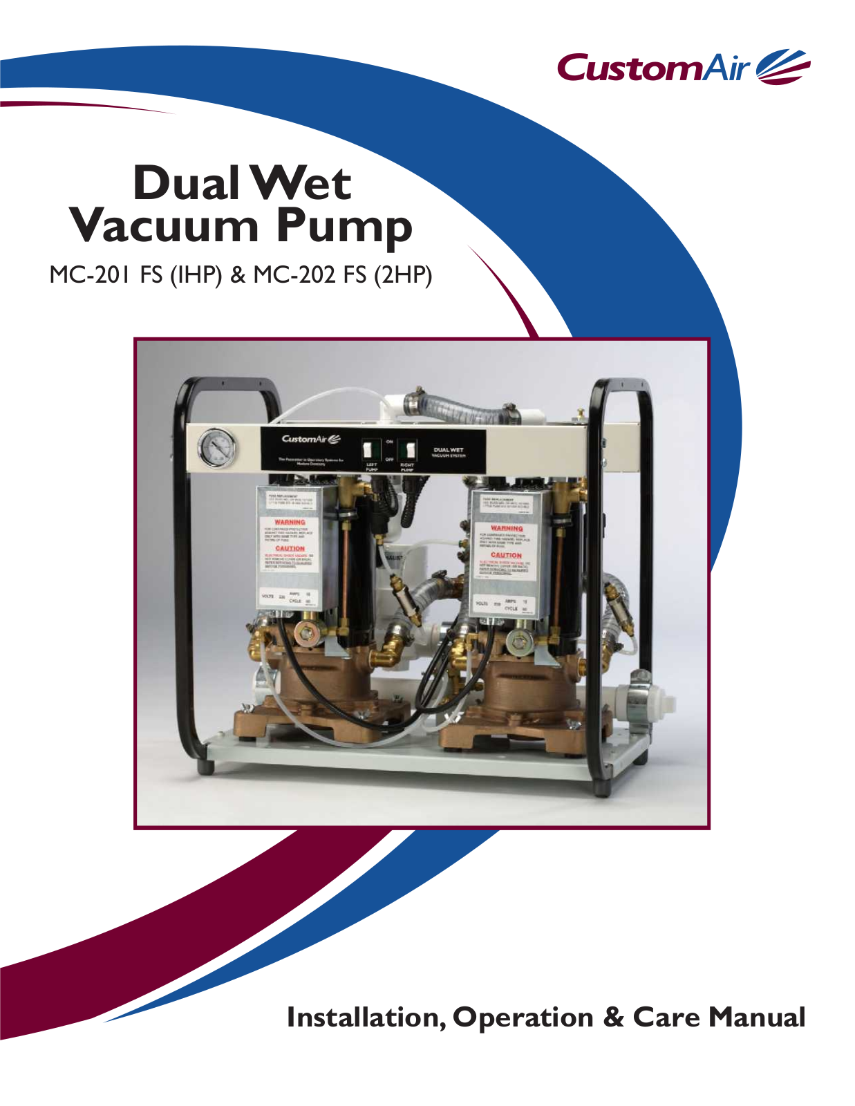 CustomAir Vacuum Pump User and maintenance manual