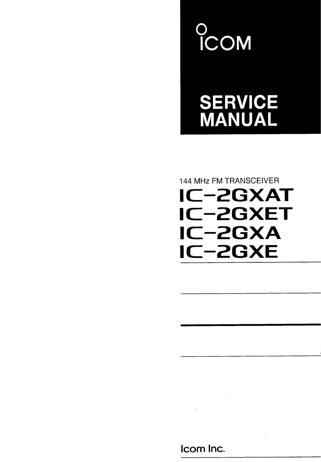 Icom IC-2GXE, IC-2GXA, IC-2GXET, IC-2GXAT Service Manual
