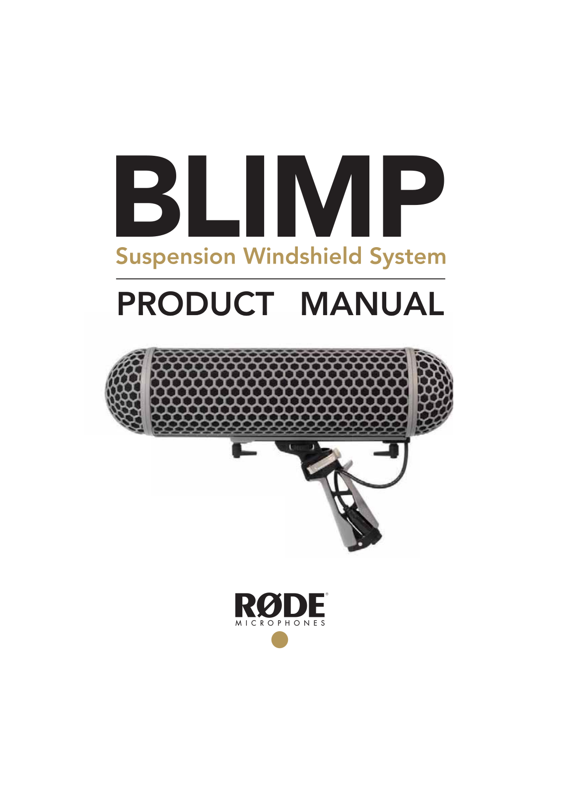 Rode Microphones BLIMP Quick Start Guide