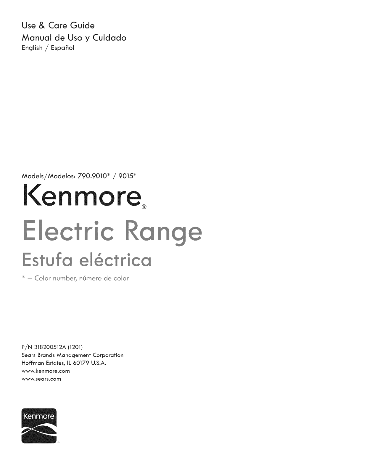 Kenmore 79090102206, 79090102207, 79090152307, 79090152308, 79090153408 Owner’s Manual