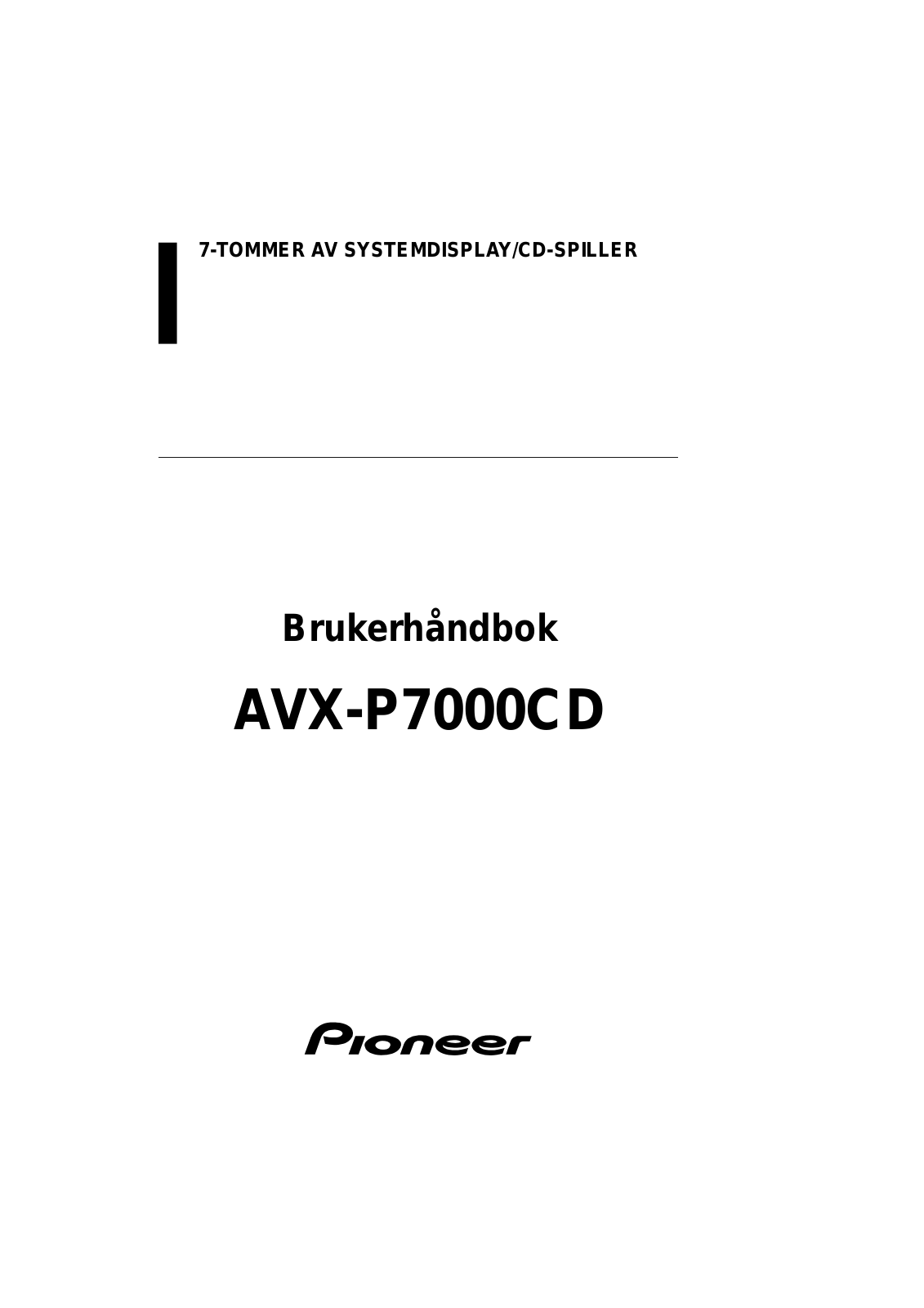 Pioneer AVX-P7000CD User manual