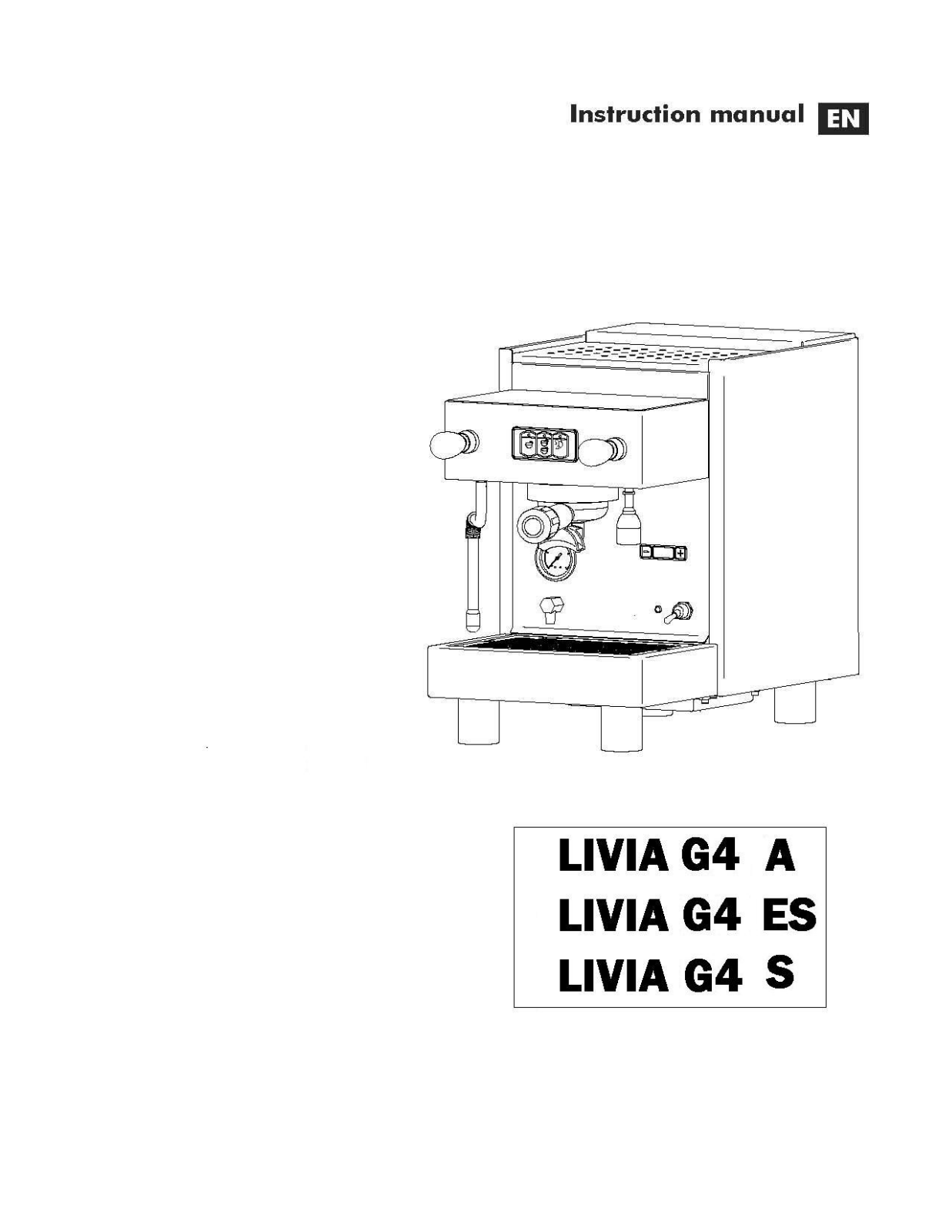 Pasquini Espresso Company LiviaG4SemiPid, LiviaG4Semi, LiviaG4AutoPID User Manual