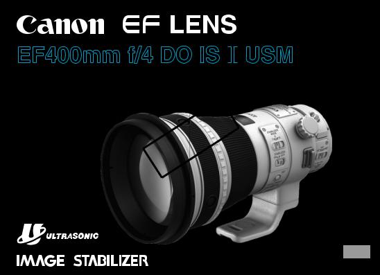 Canon EF 400mm f/4 DO IS II USM User Guide