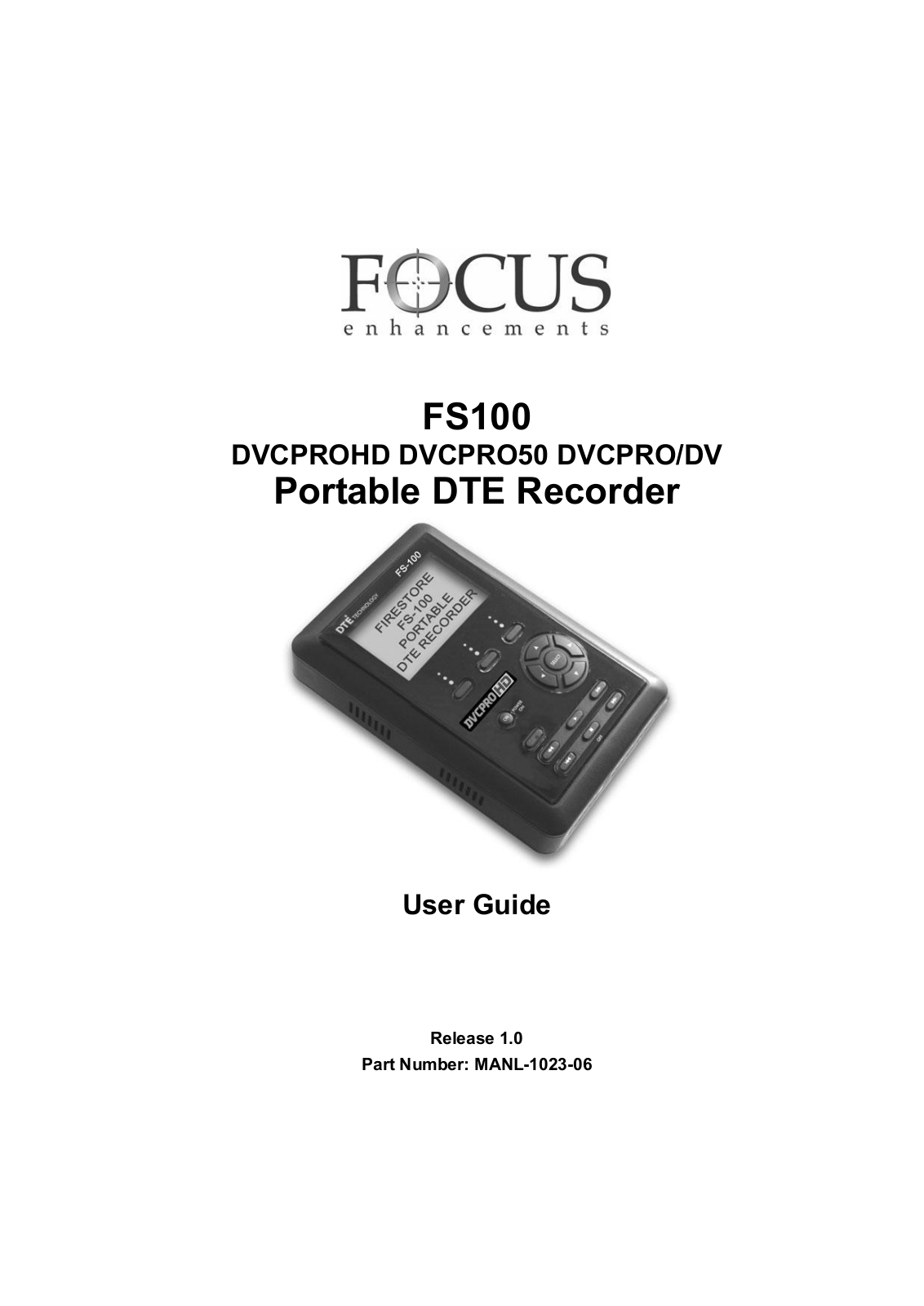 FOCUS Enhancements FS100, MANL102306 User Manual