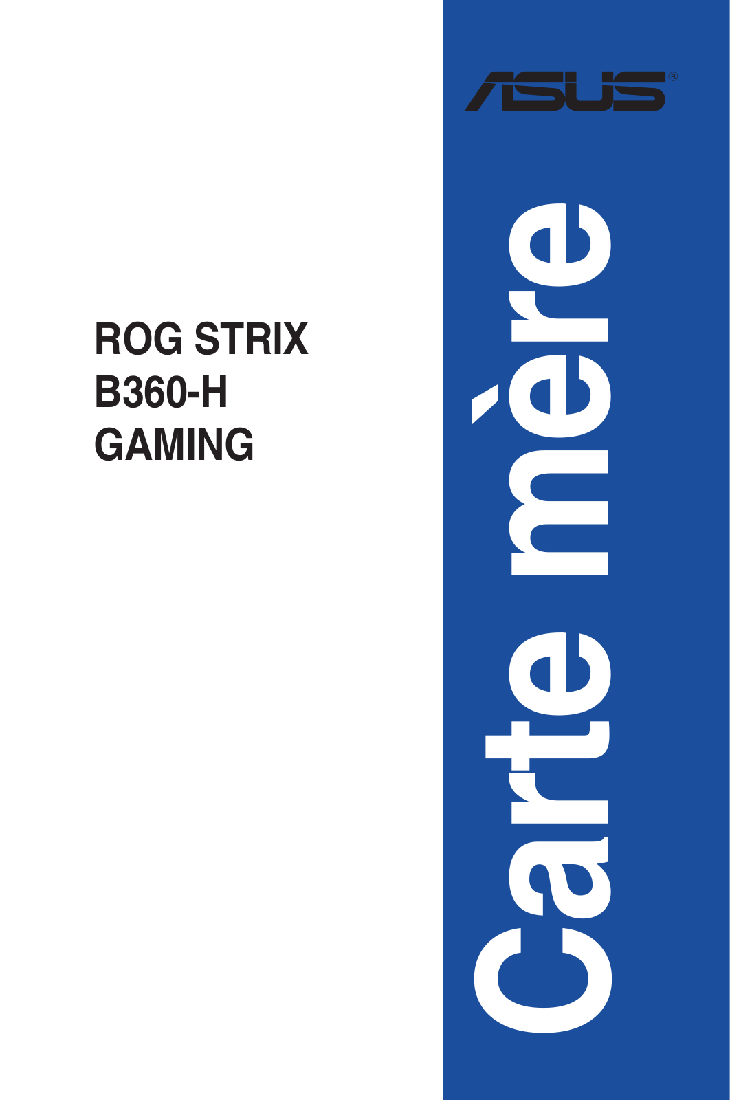 Asus STRIX B360-H GAMING User’s Manual