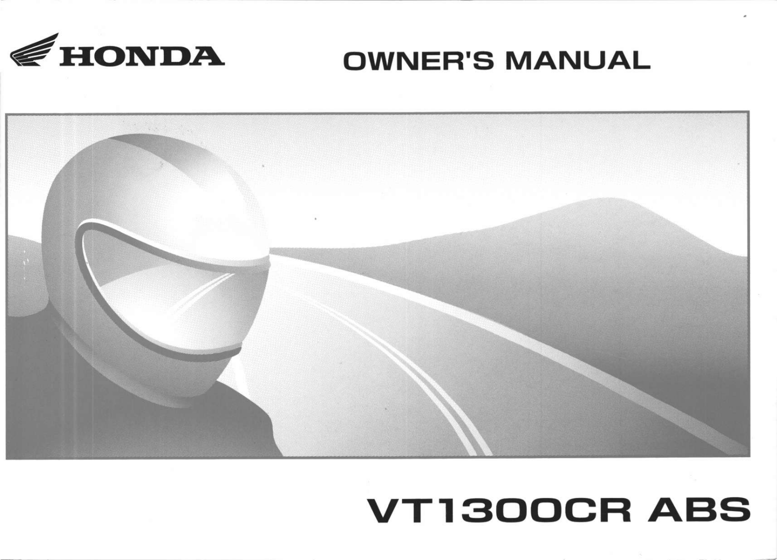 Honda VT1300CRABS 2010 Owner's Manual