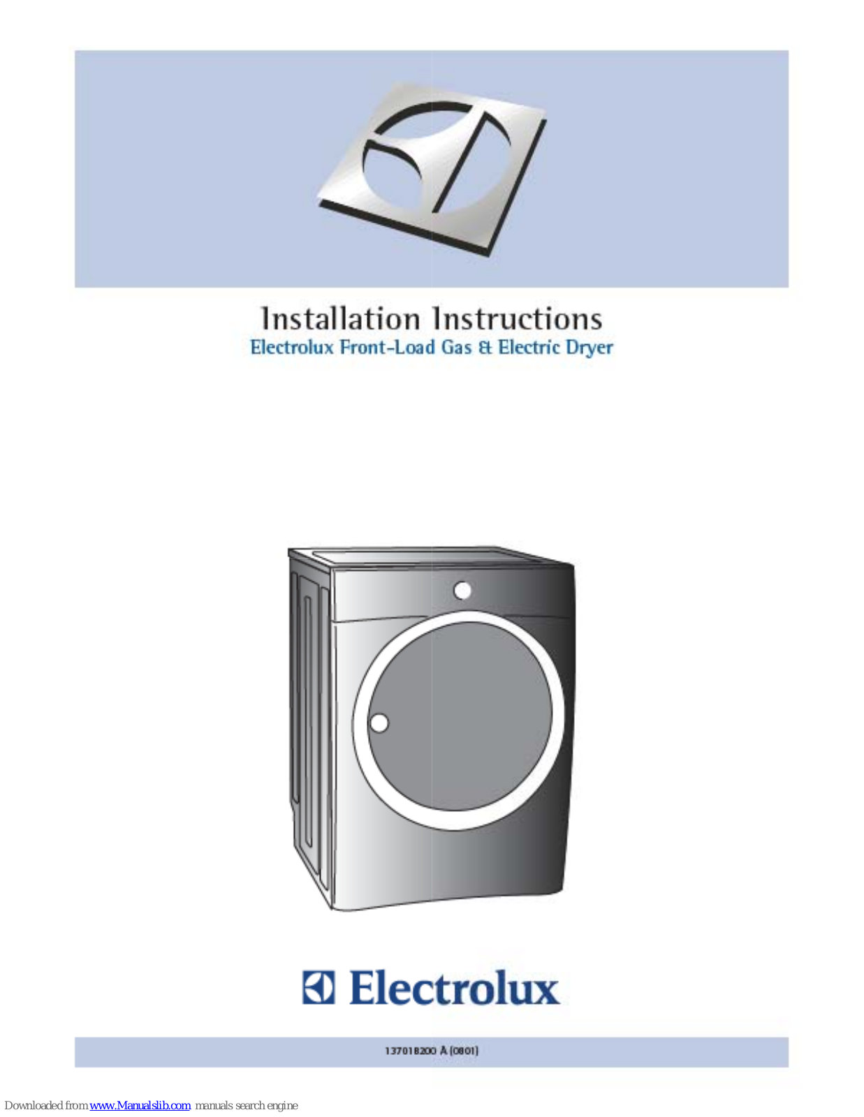 Electrolux EWMGD65H, EWMGD65HIW - 8.0 cu. Ft. Gas Dryer, EWMGD65HSS - 8.0 cu. Ft. Gas Dryer, EWMGD65HTS - 8.0 cu. Ft. Gas Dryer Installation Instructions Manual