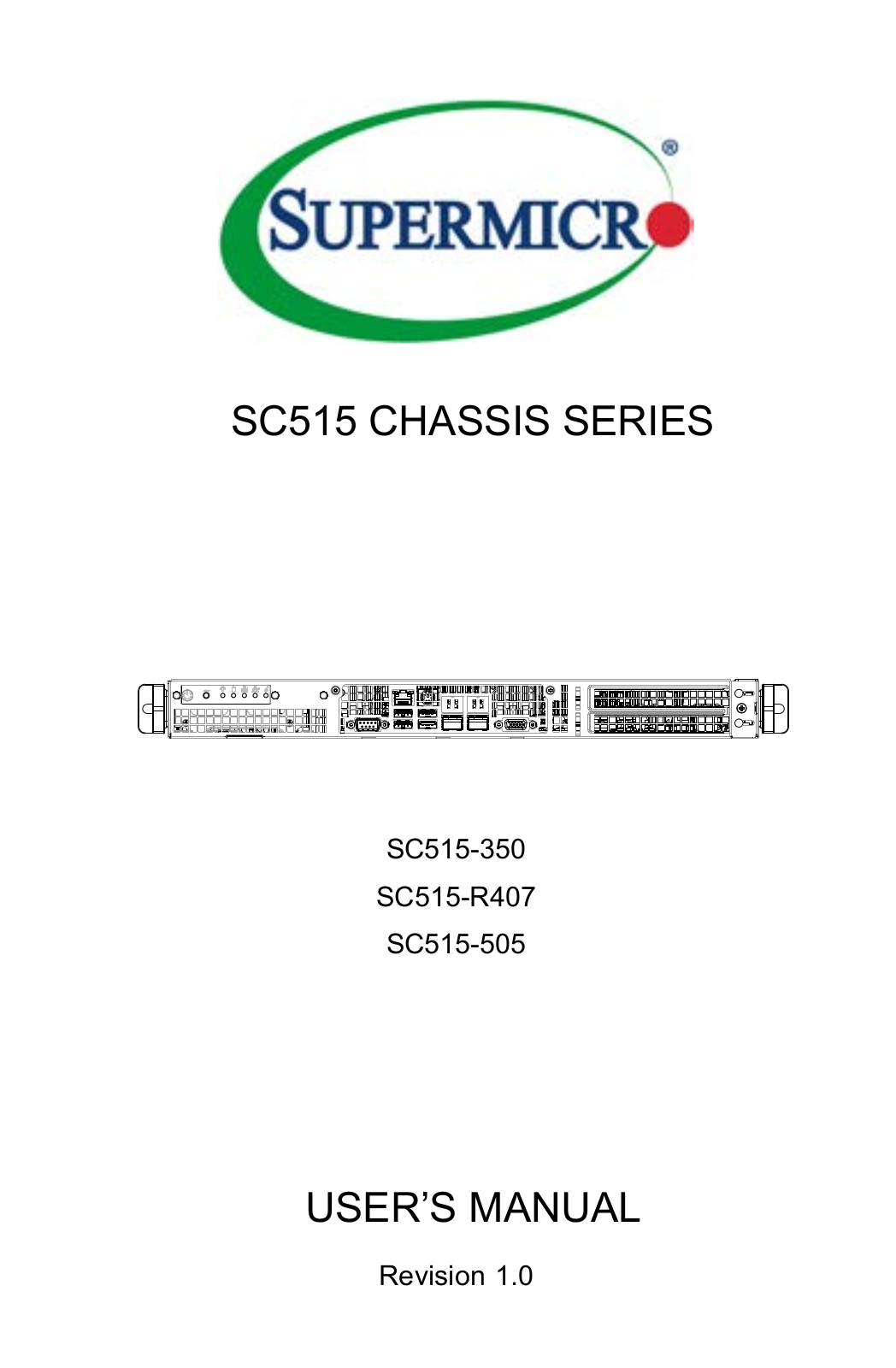 Supermicro SuperChassis 515-R407 User Manual