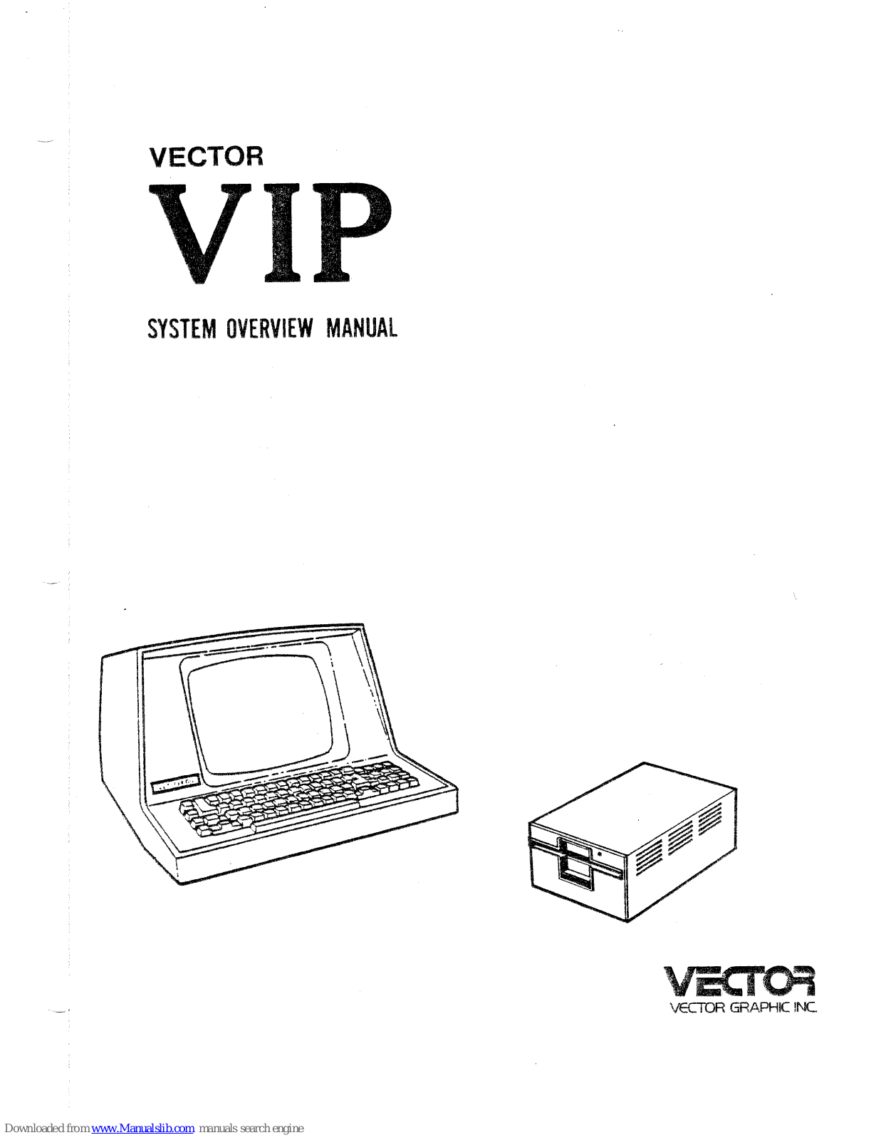 Vector VIP System Overview Manual