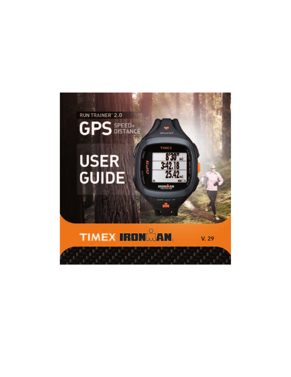 Timex Ironman Run Trainer 2.0 GPS User Guide