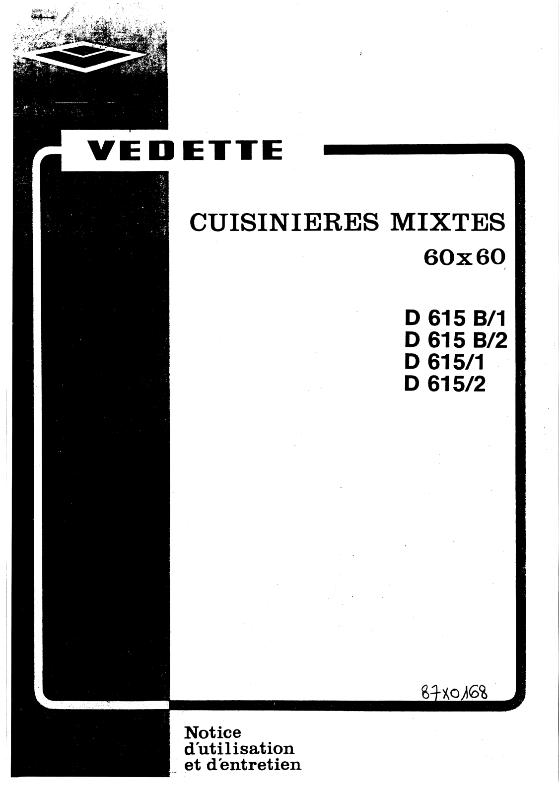 Vedette d615b/2, f615/1, d615/2 User Manual