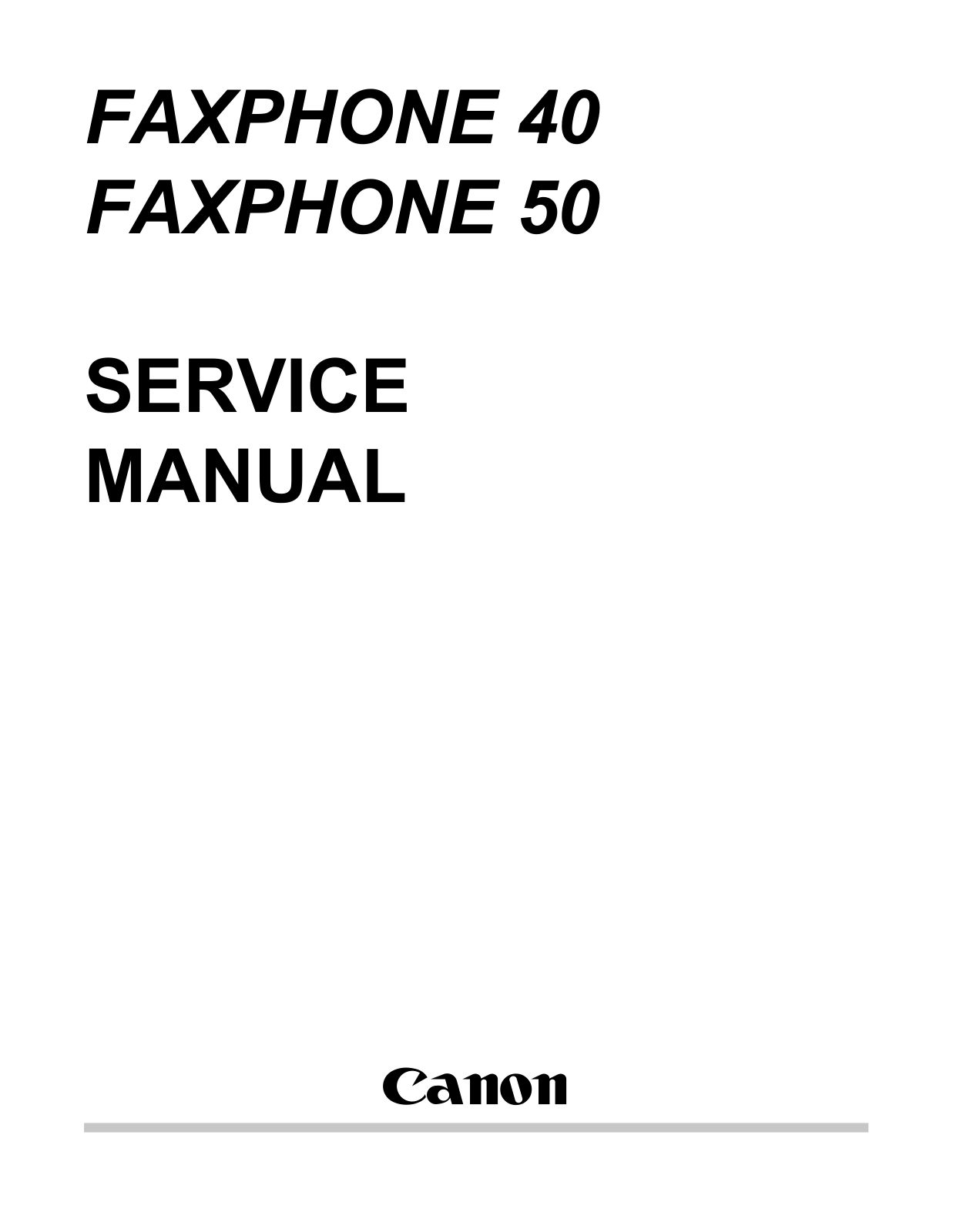 canon FAXPHONE 40, FAXPHONE 50 Service Manual