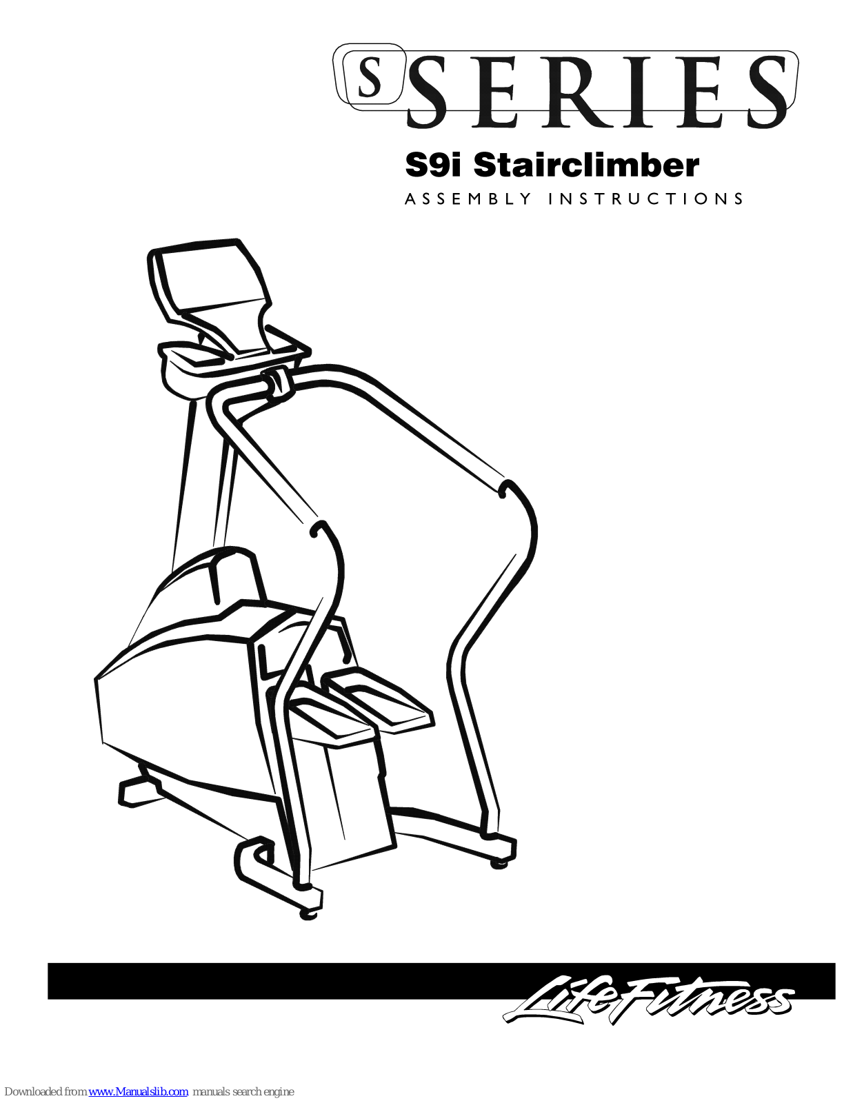 Life Fitness S9i Stairclimber Assembly Instruction Manual